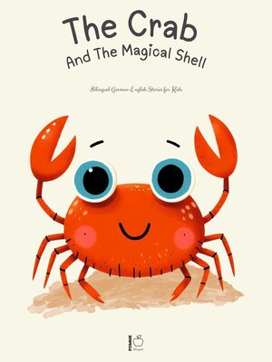 cover image of The Crab and the Magical Shell